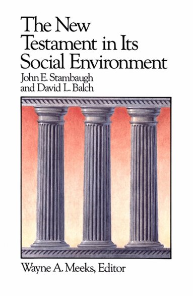John E. Stambaugh, David L. Balch - New Testament in Its Social Environment, Häftad