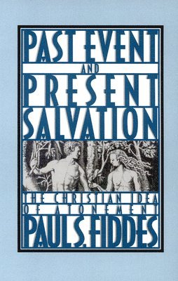Past Event and Present Salvation 1
