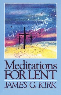 bokomslag Meditations for Lent