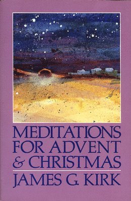 Meditations for Advent and Christmas 1