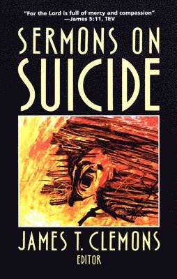 James T. Clemons - Sermons on Suicide, Häftad