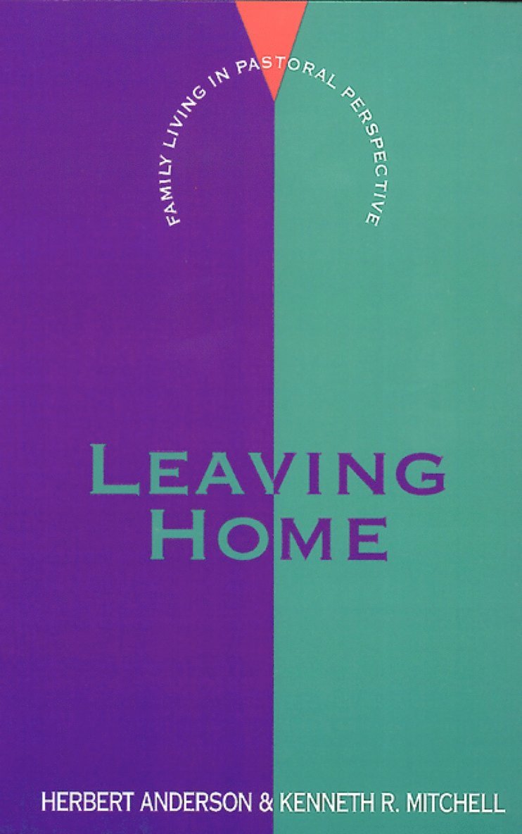 Herbert Anderson, Kenneth R. Mitchell, John Anderson - Leaving Home, Häftad