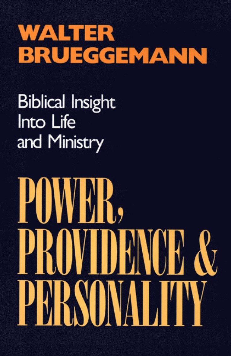 Walter Brueggemann - Power, Providence, and Personality, Häftad