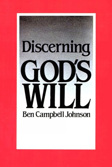 bokomslag Discerning God's Will