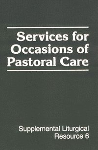 bokomslag Services For Occasions Of Pastoral Care