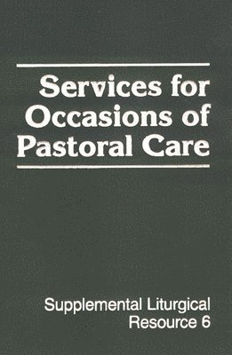 bokomslag Services for Occasions of Pastoral Care
