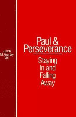Judith M. Gundry Volf, Judith M. Gundry-Volf - Paul and Perserverance, Häftad