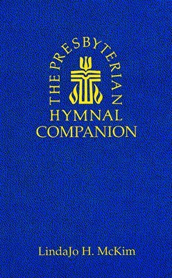 bokomslag The Presbyterian Hymnal Companion