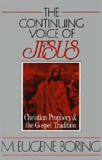 bokomslag The Continuing Voice of Jesus