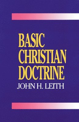 Basic Christian Doctrine 1