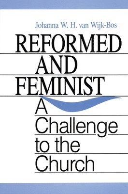 Reformed and Feminist 1