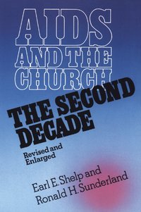 bokomslag AIDS and the Church, Revised and Enlarged