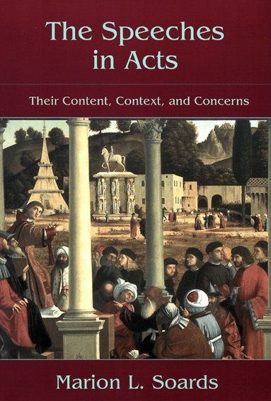 Marion L. Soards - Speeches in Acts, Häftad