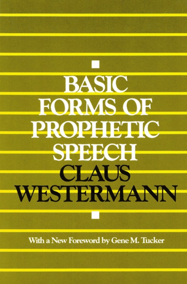 Basic Forms of Prophetic Speech