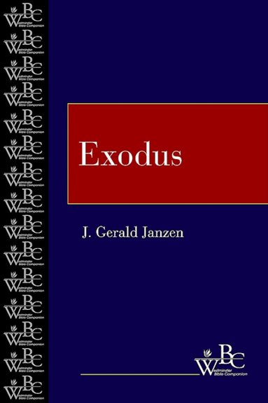 J. Gerald Janzen - Exodus, Häftad