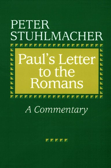 Peter Stuhlmacher - Paul's Letter to the Romans, Häftad