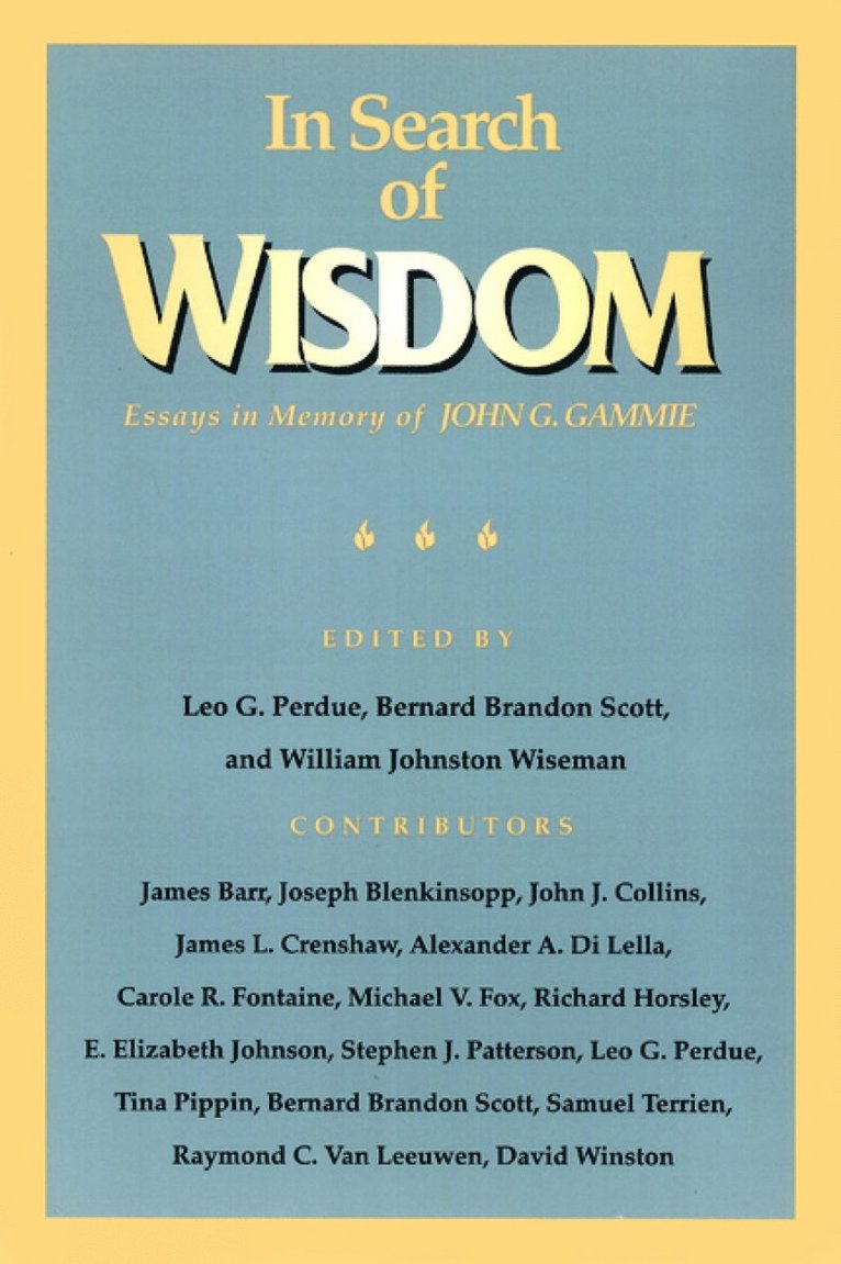 Leo G. Perdue, Bernard Brandon Scott, William Johnston Wiseman, William J. Wiseman - In Search of Wisdom, Häftad
