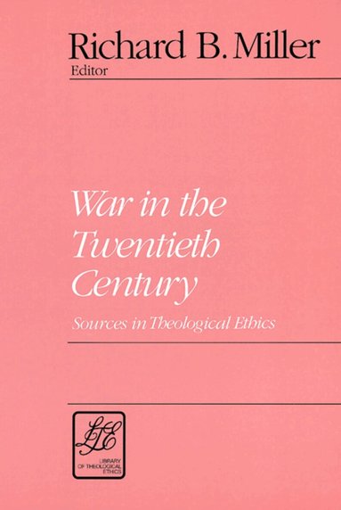 Miller, Richard B. Miller - War in the Twentieth Century, Häftad