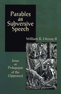 bokomslag Parables as Subversive Speech