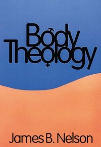 bokomslag Body Theology
