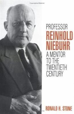 Professor Reinhold Niebuhr 1