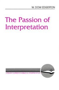 bokomslag The Passion of Interpretation