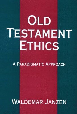 Old Testament Ethics 1