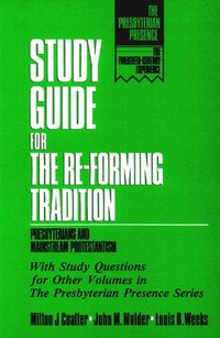 bokomslag Study Guide for the Re-Forming Tradition