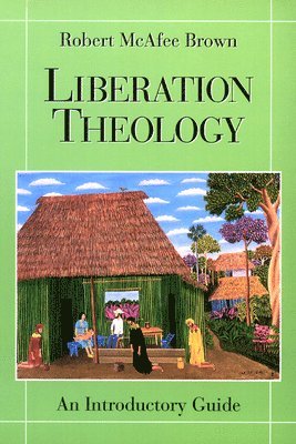 Robert McAfee Brown, Robert Mcafee Brown - Liberation Theology, Häftad