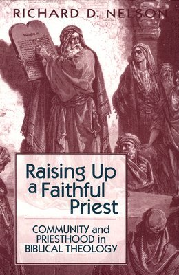 Raising Up a Faithful Priest 1