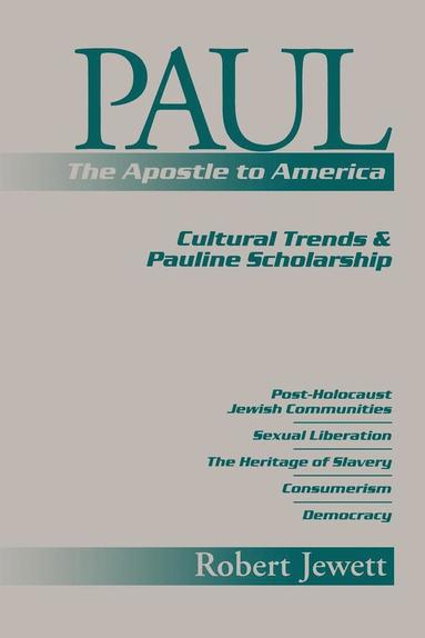 Robert Jewett - Paul the Apostle to America, Häftad