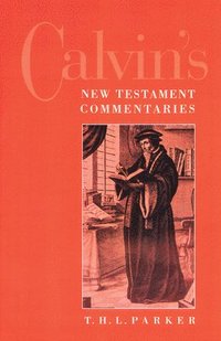 bokomslag Calvin's New Testament Commentaries