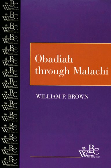 William P. Brown, Patrick D. Miller, David L. Bartlett - Obadiah through Malachi, Häftad
