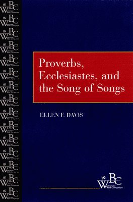 Proverbs, Ecclesiastes, and the Song of Songs 1