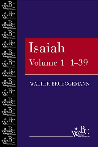 Walter Brueggemann - Isaiah 1-39, Häftad