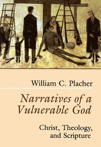 bokomslag Narratives of a Vulnerable God