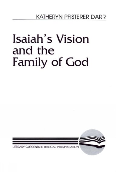 bokomslag Isaiah's Vision and the Family of God