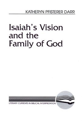 Isaiah's Vision and the Family of God 1