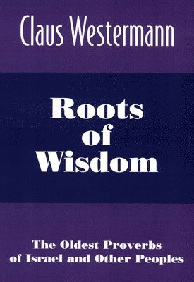 bokomslag Roots of Wisdom