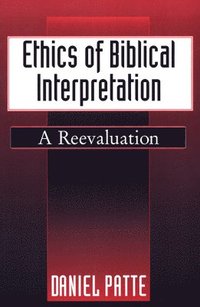bokomslag Ethics of Biblical Interpretation