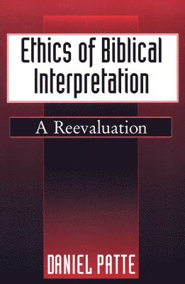 Ethics of Biblical Interpretation 1