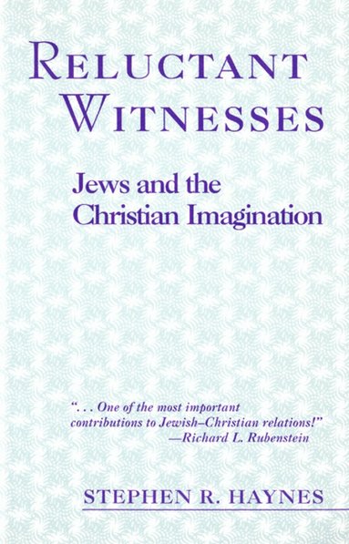 Stephen R. Haynes - Reluctant Witnesses, Häftad