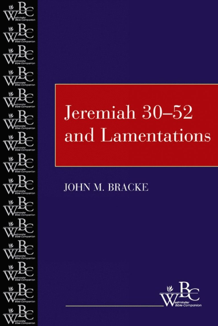 Jeremiah 30-52 and Lamentations 1