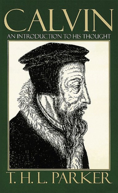 T. H. L. Parker - Calvin, Häftad