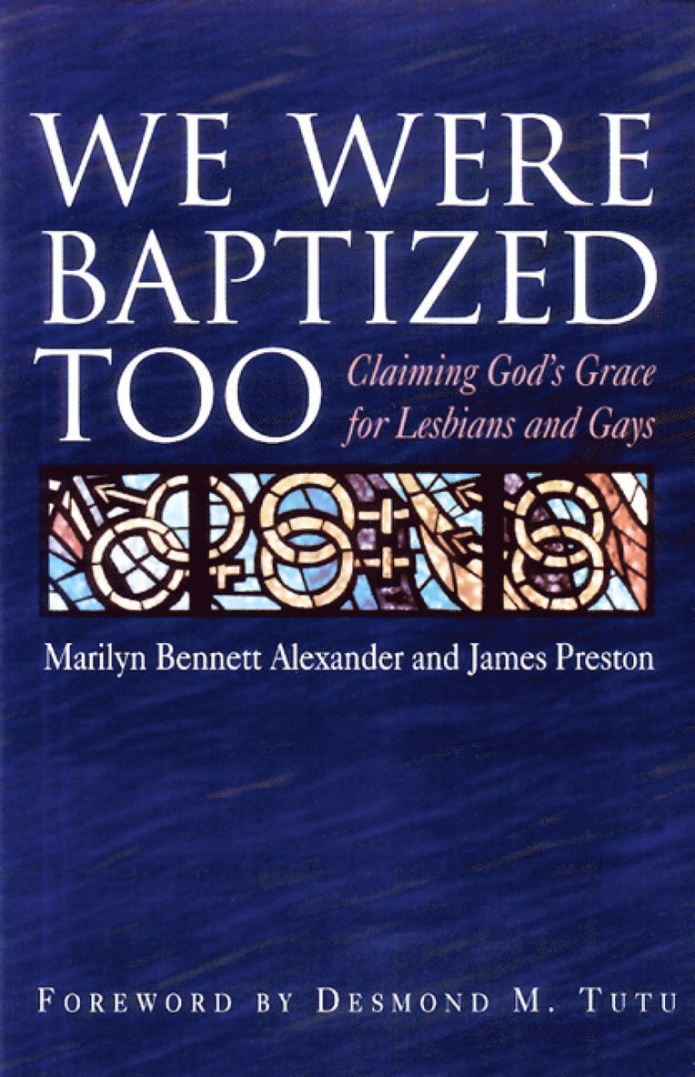 Marilyn Bennett Alexander, James Preston - We Were Baptized Too, Häftad