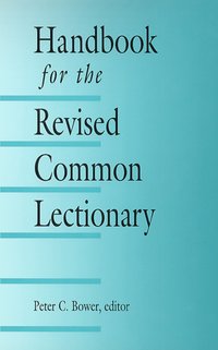 bokomslag Handbook for the Revised Common Lectionary