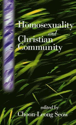 Homosexuality and Christian Community 1