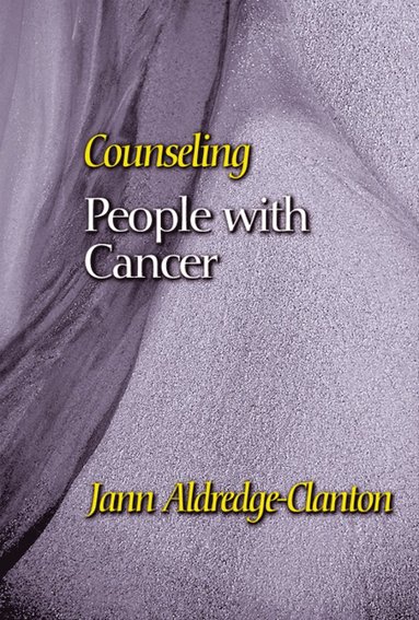 bokomslag Counseling People with Cancer