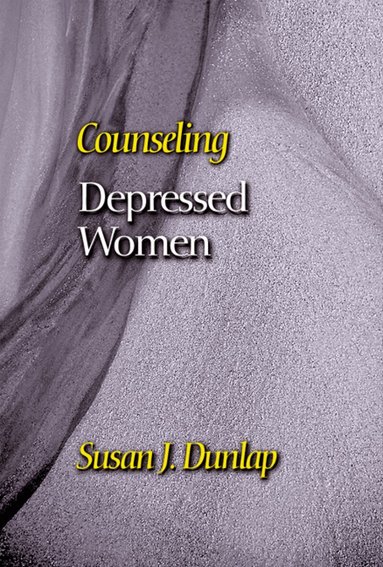 Susan J. Dunlap - Counseling Depressed Women, Häftad