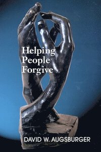 bokomslag Helping People Forgive